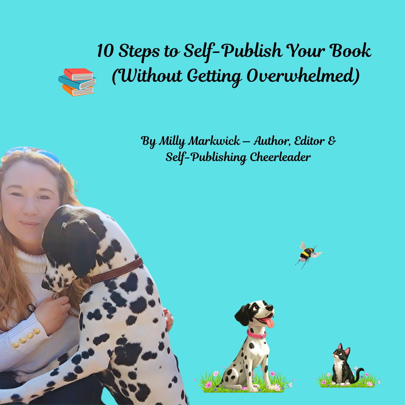 10 Steps to Self-Publish Your Book (Without Getting Overwhelmed)