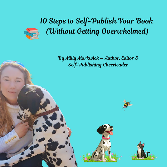 10 Steps to Self-Publish Your Book (Without Getting Overwhelmed)